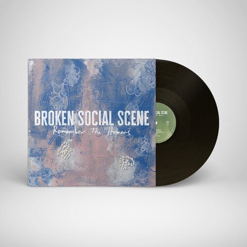 BROKEN SOCIAL SCENE - REMEMBER THE HUMANS - RECORD