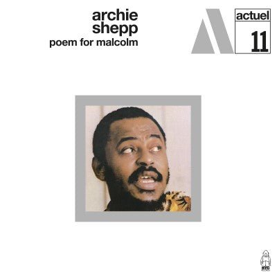 SHEPP,ARCHIE - ARCHIE SHEPP - POEM FOR MALCOLM - RECORD