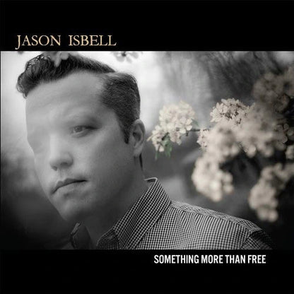 ISBELL,JASON - SOMETHING MORE THAN FREE - RECORD