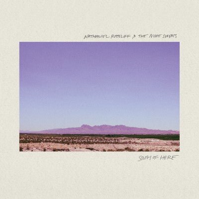 RATELIFF,NATHANIEL & THE NIGHT SWEATS - SOUTH OF HERE - RECORD