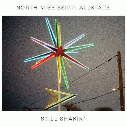 NORTH MISSISSIPPI ALLSTARS - STILL SHAKIN' - RECORD