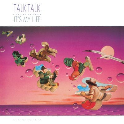 TALK TALK - IT'S MY LIFE (40TH ANNIVERSARY) - RECORD