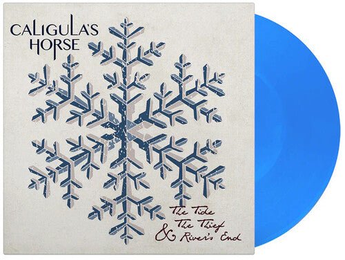 CALIGULA'S HORSE - TIDE THE THIEF & RIVER'S END Blue - RECORD