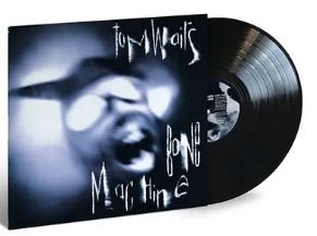 WAITS,TOM - BONE MACHINE - RECORD