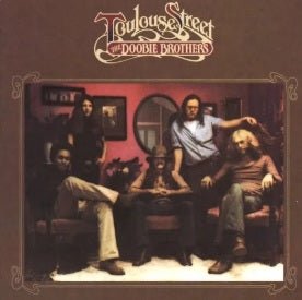 DOOBIE BROTHERS - TOULOUSE STREET - RECORD