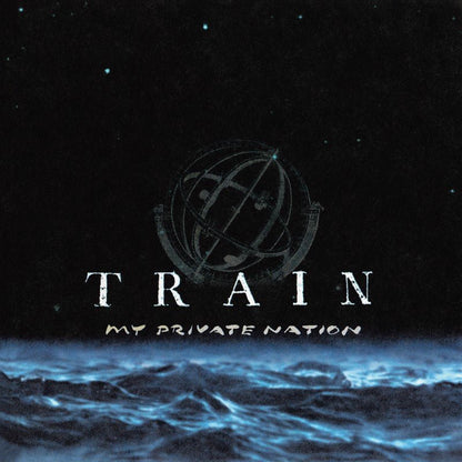 TRAIN - MY PRIVATE NATION - RECORD