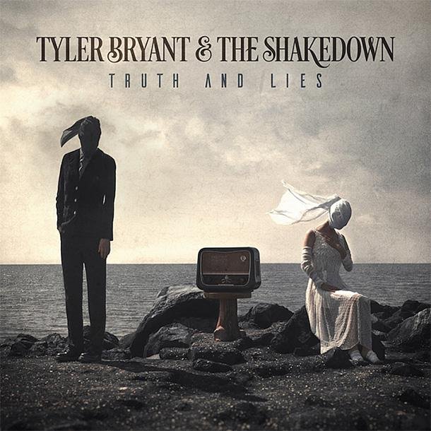 Tyler Bryant & The Shakedown - Truth and Lies - RECORD