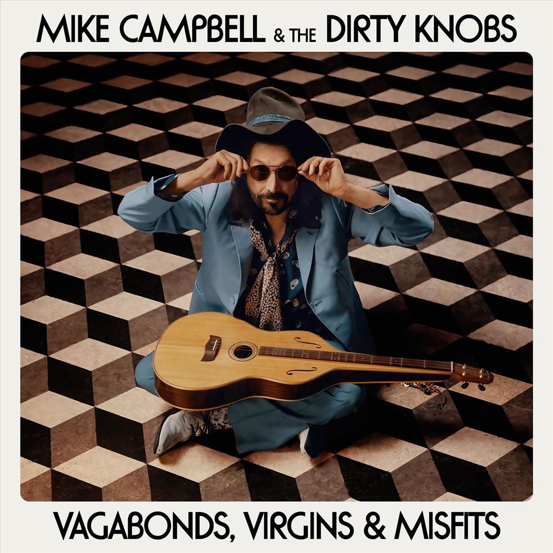 CAMPBELL,MIKE & THE DIRTY KNOBS - VAGABONDS, VIRGINS & MISFITS - RECORD