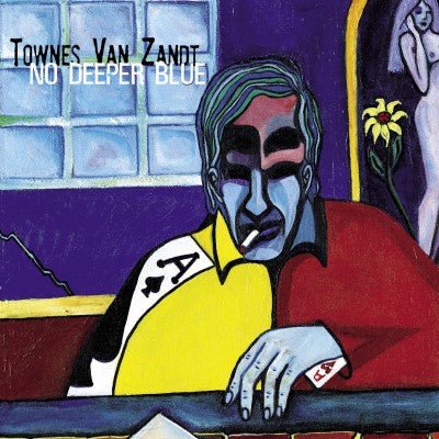 VAN ZANDT,TOWNES - NO DEEPER BLUE - RECORD
