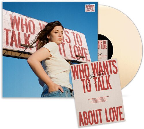 JADE BIRD - WHO WANTS TO TALK ABOUT LOVE - RECORD