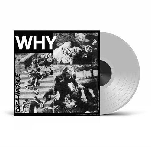 DISCHARGE - WHY - UK EXCLUSIVE CLEAR VINYL - RECORD