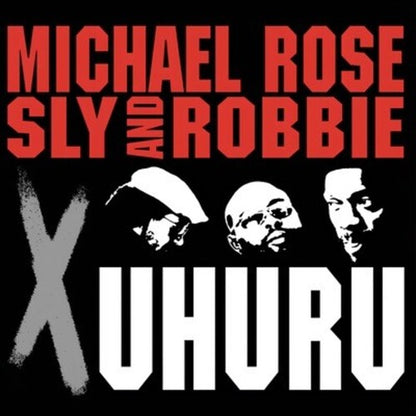 BLACK UHURU / ROSE,MICHAEL - X UHURU - RECORD